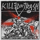 Various - Killed By Trash 2